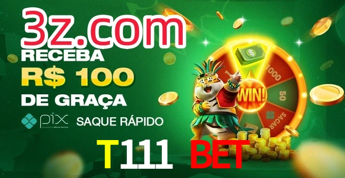 T111 Bet