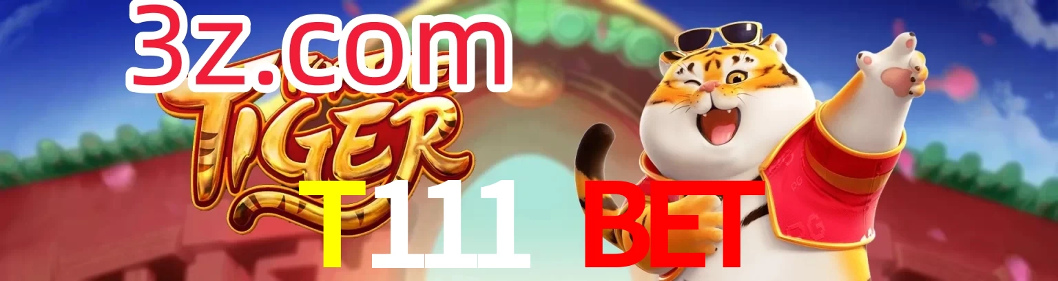 T111 Bet
